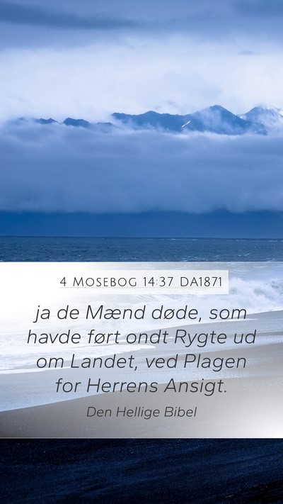 4 Mosebog 14:37 DA1871 Bible Verse Image