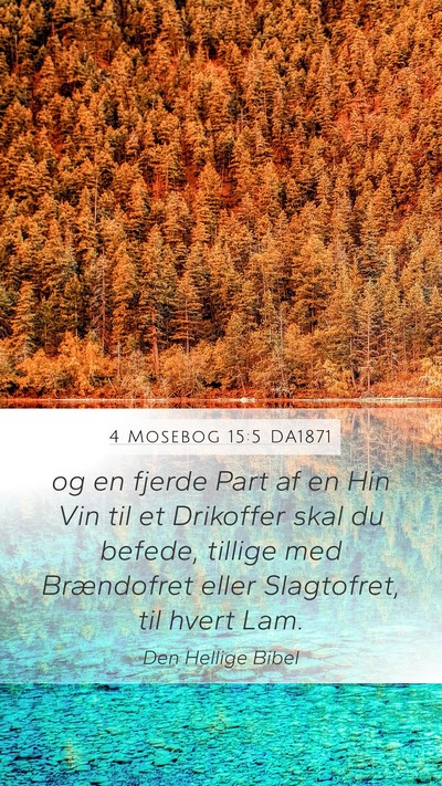 4 Mosebog 15:5 DA1871 Bible Verse Image