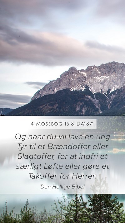 4 Mosebog 15:8 DA1871 Bible Verse Image