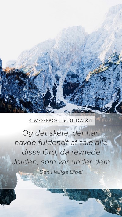4 Mosebog 16:31 DA1871 Bible Verse Image