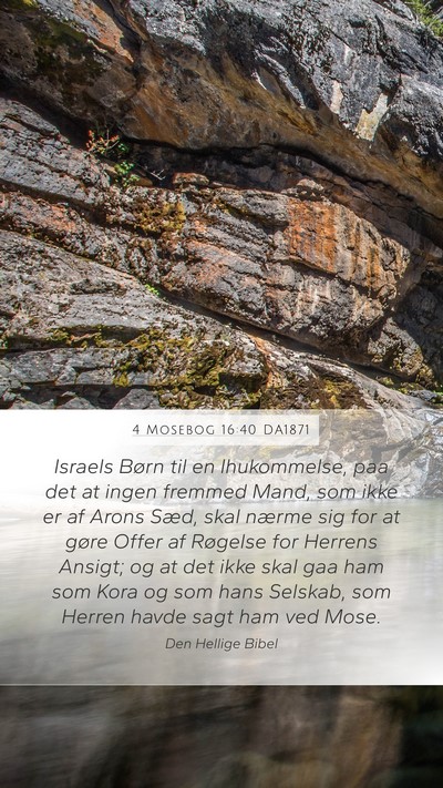 4 Mosebog 16:40 DA1871 Bible Verse Image