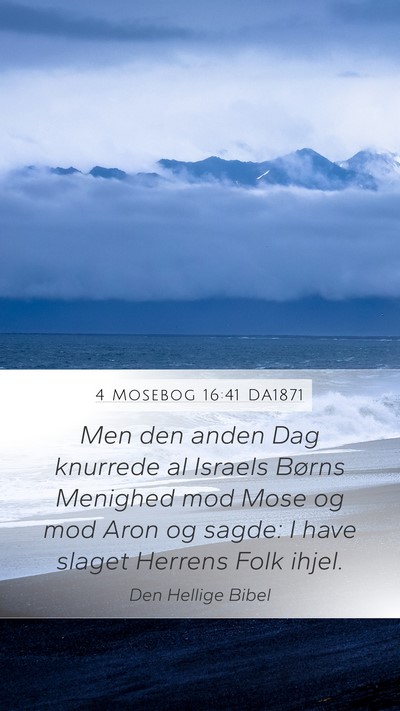 4 Mosebog 16:41 DA1871 Bible Verse Image