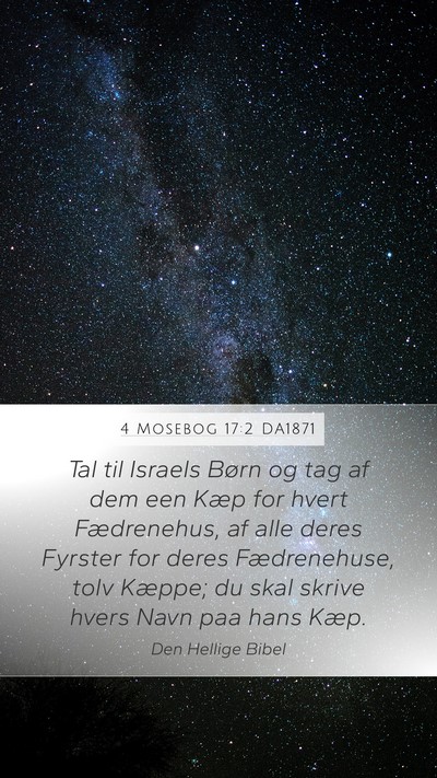 4 Mosebog 17:2 DA1871 Mobile Phone Wallpaper - Tal til Israels Børn og tag af dem een Kæp for - Mobile Bible Verse Wallpaper