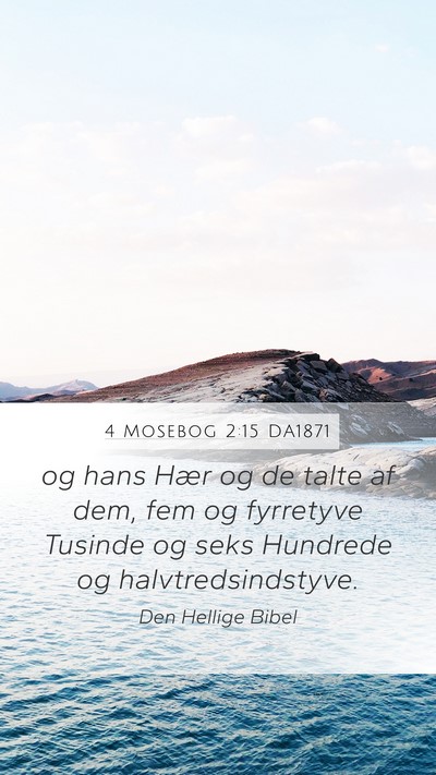 4 Mosebog 2:15 DA1871 Bible Verse Image