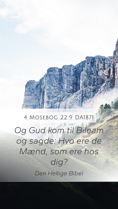4 Mosebog 22:9 DA1871 Bible Verse Image