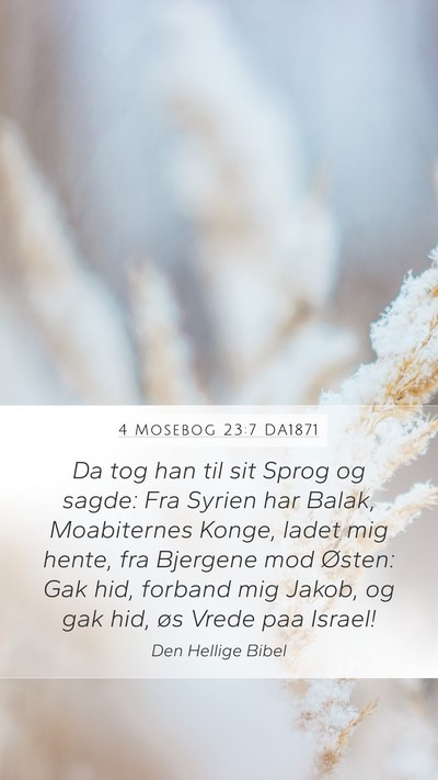 4 Mosebog 23:7 DA1871 Bible Verse Image