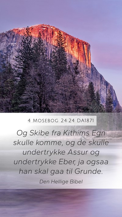 4 Mosebog 24:24 DA1871 Bible Verse Image