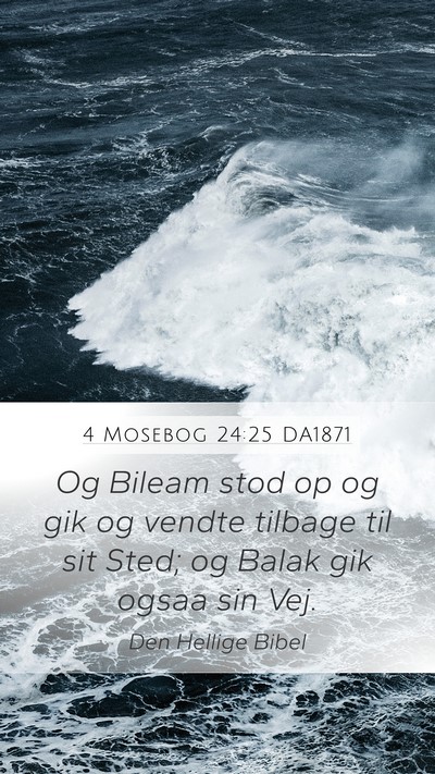 4 Mosebog 24:25 DA1871 Bible Verse Image