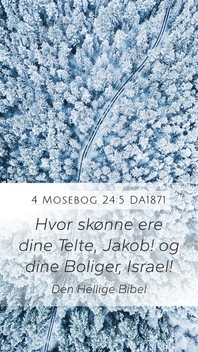 4 Mosebog 24:5 DA1871 Bible Verse Image