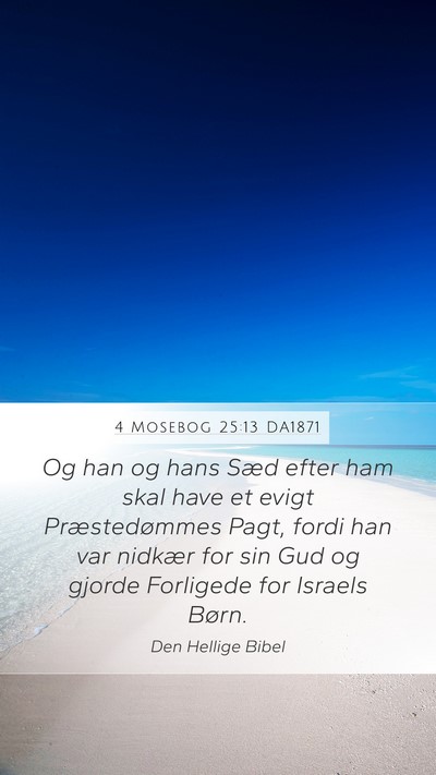 4 Mosebog 25:13 DA1871 Bible Verse Image