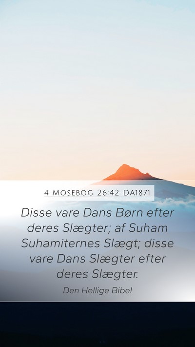 4 Mosebog 26:42 DA1871 Bible Verse Image