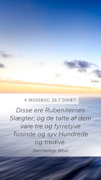4 Mosebog 26:7 DA1871 Mobile Phone Wallpaper - Disse ere Rubeniternes Slægter; og de talte af - Mobile Bible Verse Wallpaper