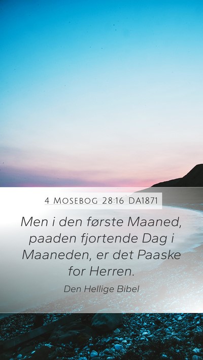 4 Mosebog 28:16 DA1871 Bible Verse Image