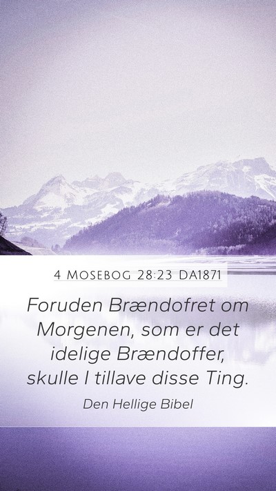 4 Mosebog 28:23 DA1871 Bible Verse Image
