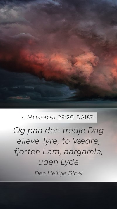 4 Mosebog 29:20 DA1871 Mobile Phone Wallpaper - Og paa den tredje Dag elleve Tyre, to Vædre, - Mobile Bible Verse Wallpaper