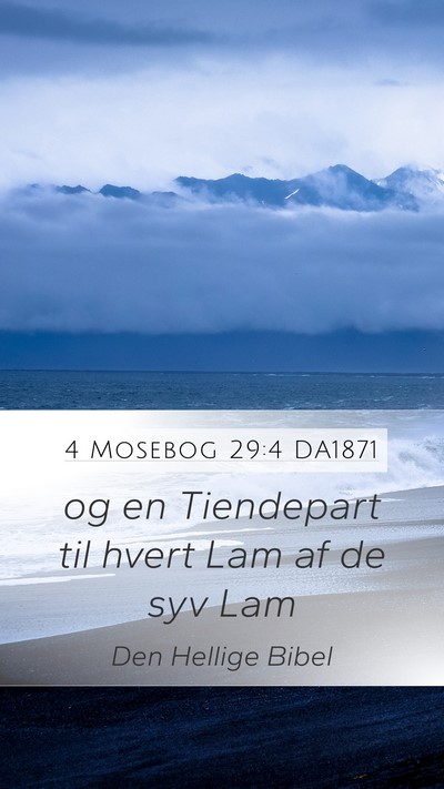 4 Mosebog 29:4 DA1871 Mobile Phone Wallpaper - og en Tiendepart til hvert Lam af de syv - Mobile Bible Verse Wallpaper