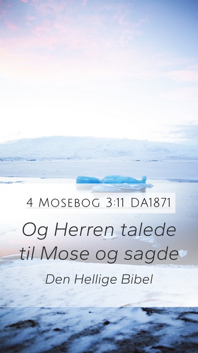 4 Mosebog 3:11 DA1871 Mobile Phone Wallpaper - Og Herren talede til Mose og - Mobile Bible Verse Wallpaper