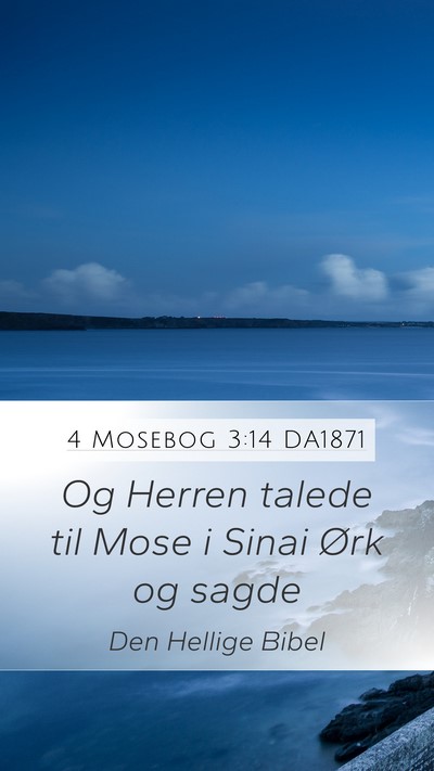 4 Mosebog 3:14 DA1871 Mobile Phone Wallpaper - Og Herren talede til Mose i Sinai Ørk og - Mobile Bible Verse Wallpaper