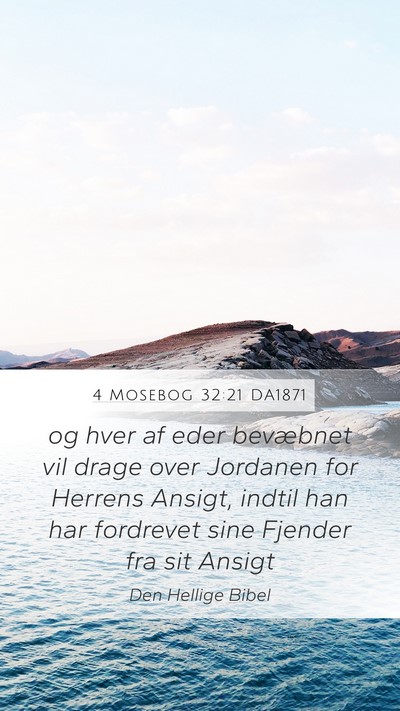 4 Mosebog 32:21 DA1871 Mobile Phone Wallpaper - og hver af eder bevæbnet vil drage over Jordanen - Mobile Bible Verse Wallpaper