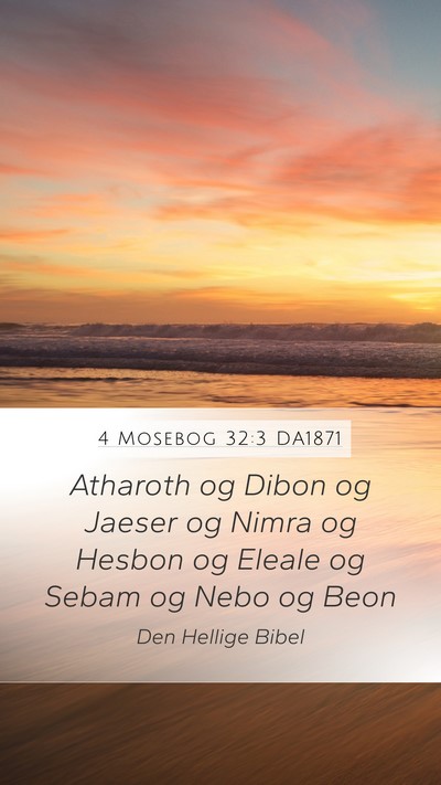 4 Mosebog 32:3 DA1871 Bible Verse Image