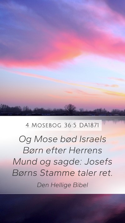 4 Mosebog 36:5 DA1871 Mobile Phone Wallpaper - Og Mose bød Israels Børn efter Herrens Mund og - Mobile Bible Verse Wallpaper