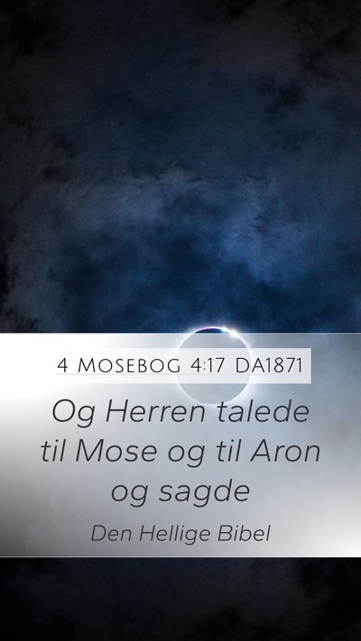4 Mosebog 4:17 DA1871 Mobile Phone Wallpaper - Og Herren talede til Mose og til Aron og - Mobile Bible Verse Wallpaper