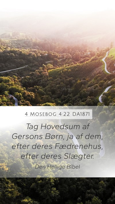 4 Mosebog 4:22 DA1871 Mobile Phone Wallpaper - Tag Hovedsum af Gersons Børn, ja af dem, efter - Mobile Bible Verse Wallpaper