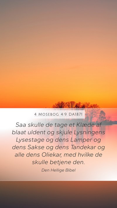 4 Mosebog 4:9 DA1871 Bible Verse Image