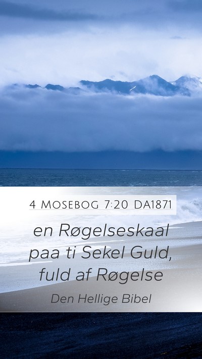 4 Mosebog 7:20 DA1871 Mobile Phone Wallpaper - en Røgelseskaal paa ti Sekel Guld, fuld af - Mobile Bible Verse Wallpaper