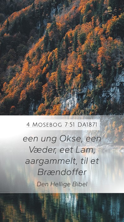 4 Mosebog 7:51 DA1871 Mobile Phone Wallpaper - een ung Okse, een Væder, eet Lam, aargammelt, - Mobile Bible Verse Wallpaper