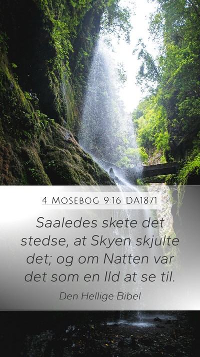 4 Mosebog 9:16 DA1871 Mobile Phone Wallpaper - Saaledes skete det stedse, at Skyen skjulte det; - Mobile Bible Verse Wallpaper