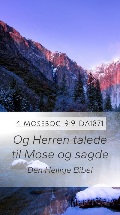 4 Mosebog 9:9 DA1871 Mobile Phone Wallpaper - Og Herren talede til Mose og - Mobile Bible Verse Wallpaper