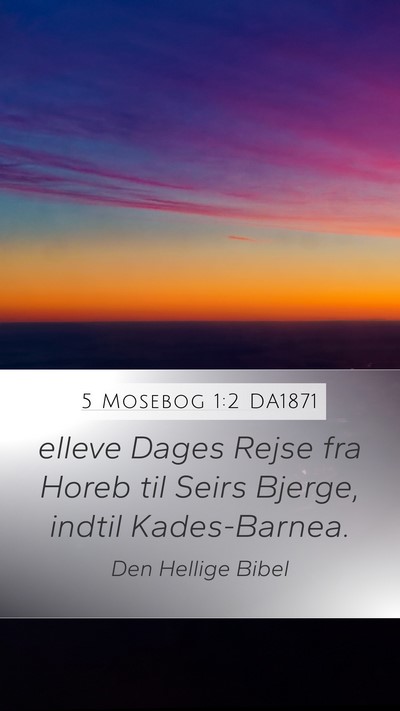 5 Mosebog 1:2 DA1871 Bible Verse Image