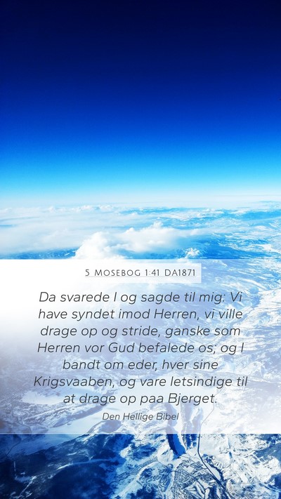 5 Mosebog 1:41 DA1871 Bible Verse Image