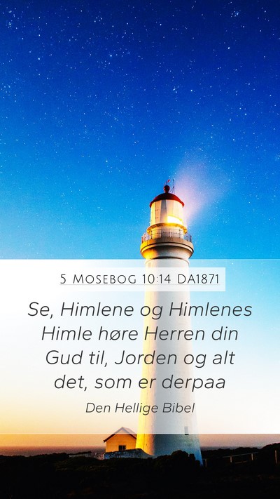 5 Mosebog 10:14 DA1871 Bible Verse Image