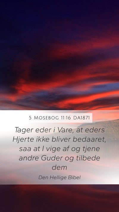 5 Mosebog 11:16 DA1871 Mobile Phone Wallpaper - Tager eder i Vare, at eders Hjerte ikke bliver - Mobile Bible Verse Wallpaper