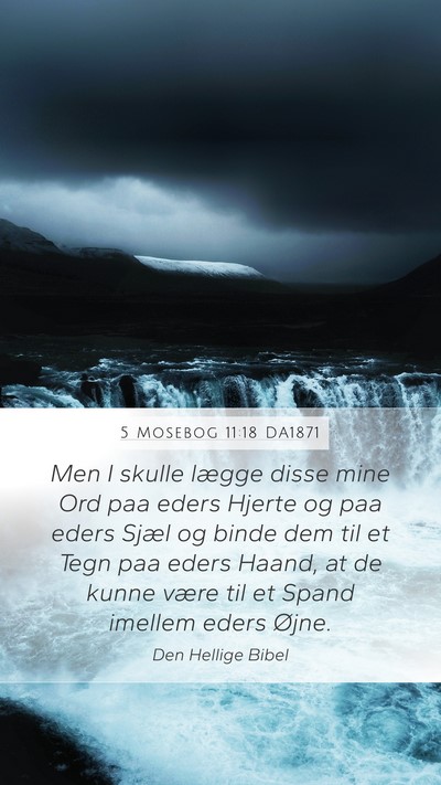 5 Mosebog 11:18 DA1871 Bible Verse Image