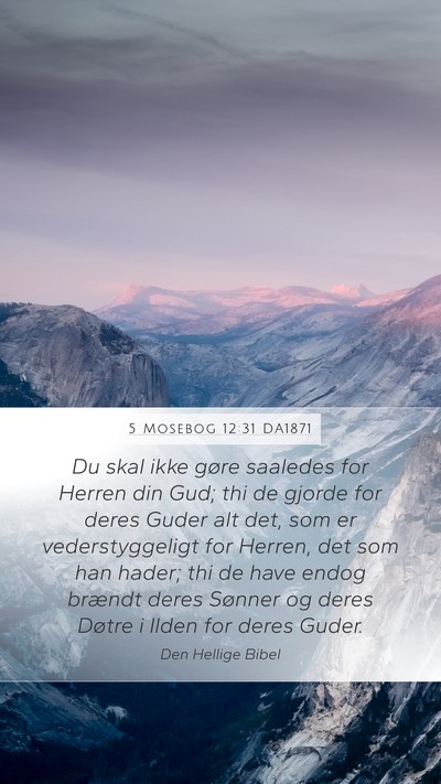 5 Mosebog 12:31 DA1871 Bible Verse Image