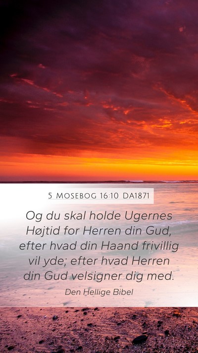 5 Mosebog 16:10 DA1871 Bible Verse Image