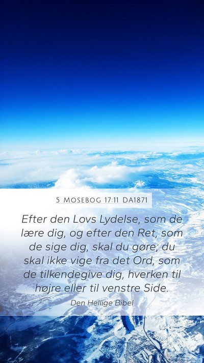5 Mosebog 17:11 DA1871 Mobile Phone Wallpaper - Efter den Lovs Lydelse, som de lære dig, og - Mobile Bible Verse Wallpaper