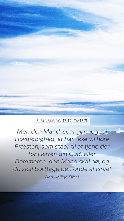 5 Mosebog 17:12 DA1871 Bible Verse Image