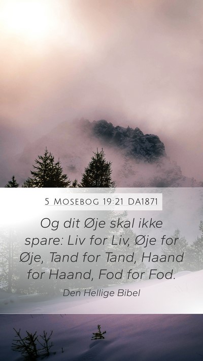 5 Mosebog 19:21 DA1871 Bible Verse Image