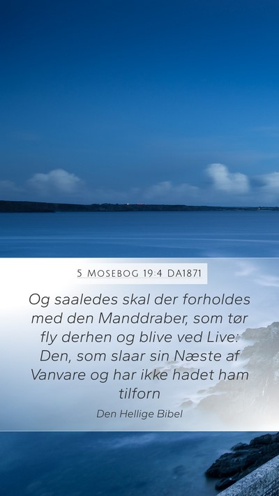 5 Mosebog 19:4 DA1871 Bible Verse Image