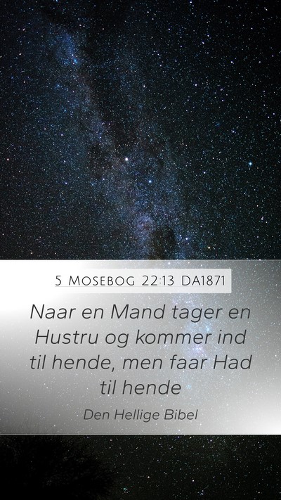 5 Mosebog 22:13 DA1871 Bible Verse Image