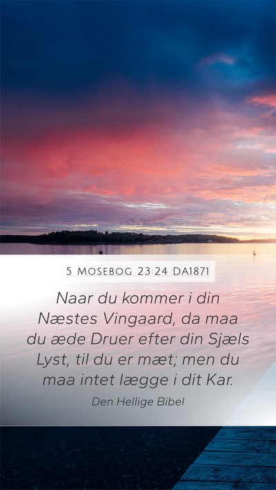 5 Mosebog 23:24 DA1871 Bible Verse Image