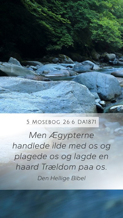 5 Mosebog 26:6 DA1871 Bible Verse Image