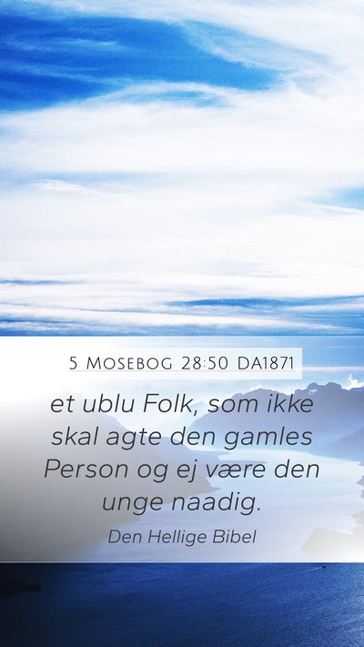 5 Mosebog 28:50 DA1871 Bible Verse Image