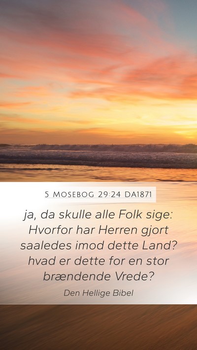 5 Mosebog 29:24 DA1871 Bible Verse Image