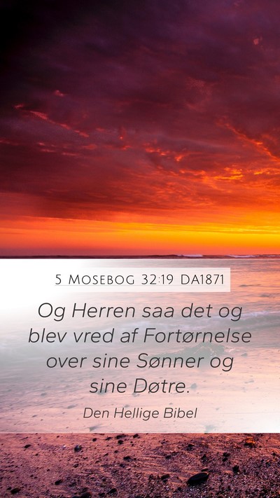 5 Mosebog 32:19 DA1871 Bible Verse Image