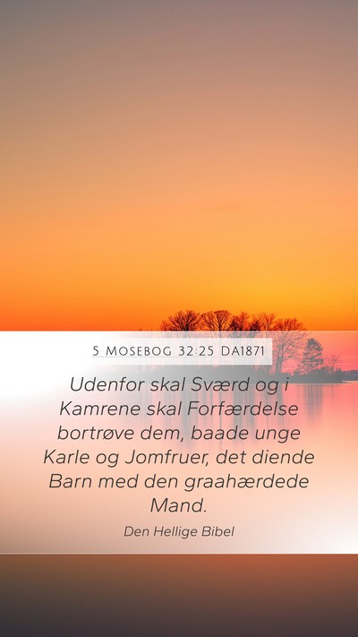 5 Mosebog 32:25 DA1871 Bible Verse Image